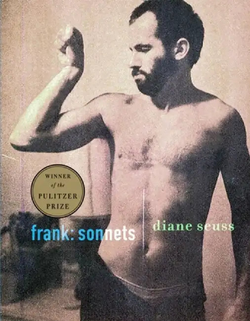 Frank: Sonnets by Diane Seuss