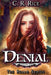 Denial by C. R. Rice