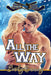 All the Way by Emily Bunney