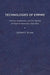 Technologies of Empire: Writing, Imagination, and the Making of Imperial Networks, 1750-1820 by Dermot Ryan