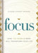 Focus: How One Word a Week Will Transform Your Life by Cleere Cherry
