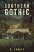 Southern Gothic by D. Krauss