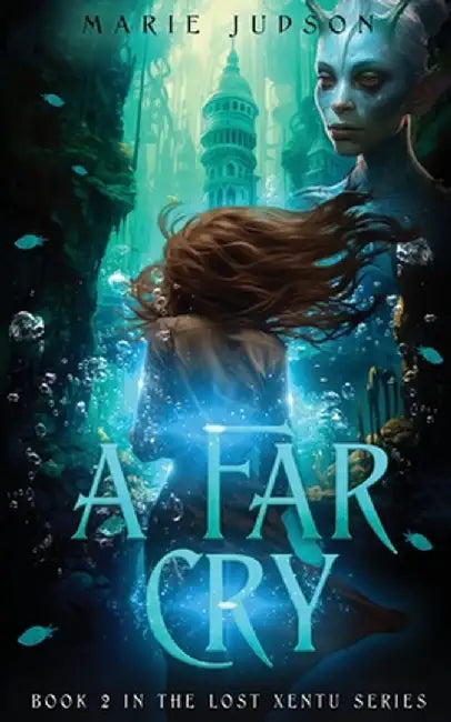 A Far Cry by Marie Judson