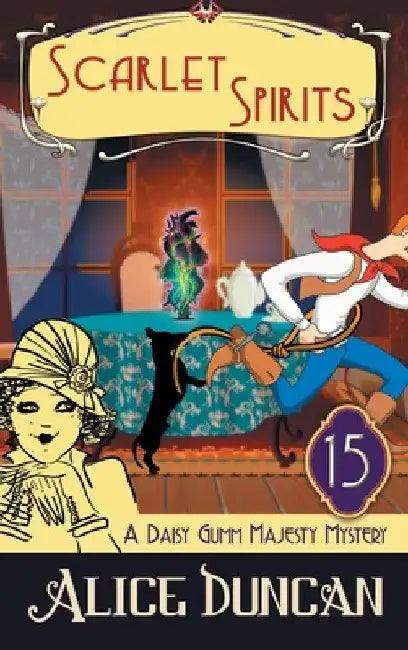 Scarlet Spirits: A Historical Cozy Mystery by Alice Duncan