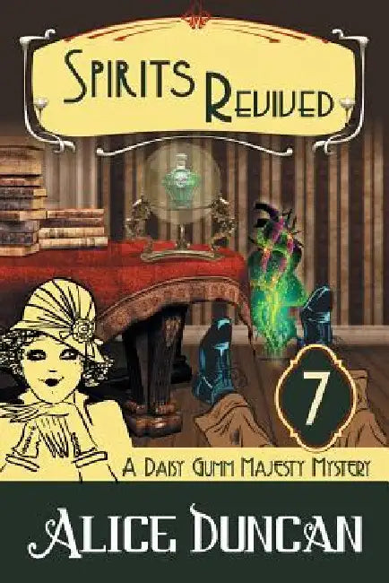 Spirits Revived: A Historical Cozy Mystery by Alice Duncan