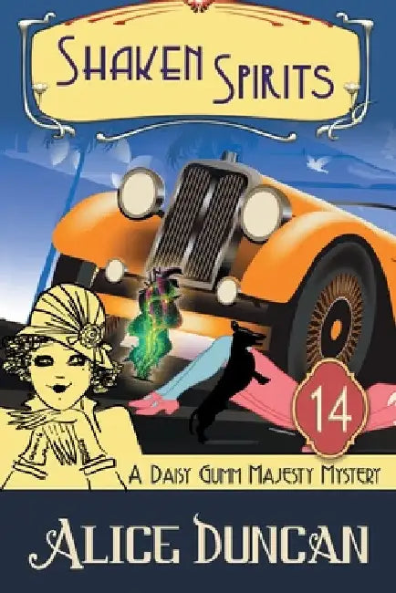 Shaken Spirits: A Historical Cozy Mystery by Alice Duncan