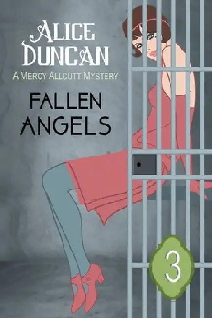 Fallen Angels: Historical Cozy Mystery by Alice Duncan