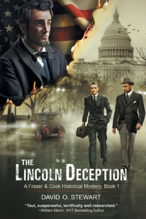 The Lincoln Deception (A Fraser and Cook Historical Mystery, Book 1) by David O. Stewart, William Martin
