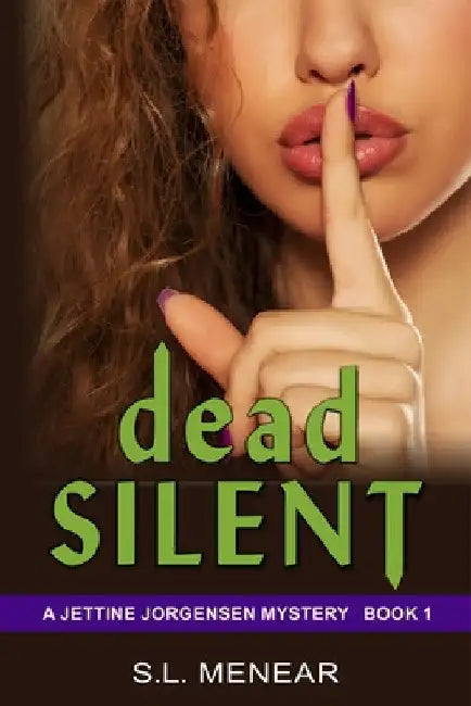 Dead Silent by S. L. Menear