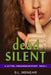 Dead Silent by S. L. Menear