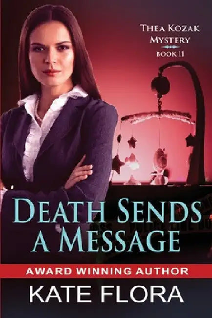 Death Sends a Message by Kate Flora