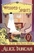 Wedded Spirits: A Historical Cozy Mystery by Alice Duncan