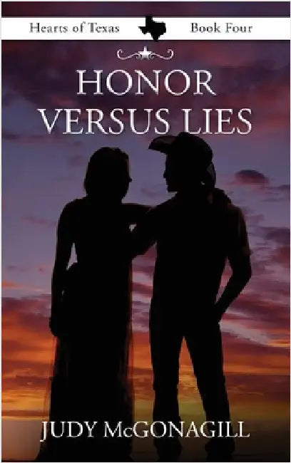 Honor Versus Lies by McGonagill, Judy
