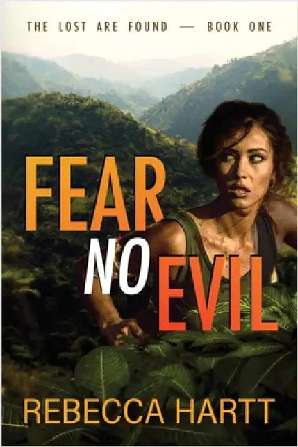 Fear No Evil: Christian Romantic Suspense by Hartt, Rebecca