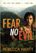 Fear No Evil: Christian Romantic Suspense by Hartt, Rebecca