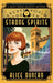 Strong Spirits: A Historical Cozy Mystery by Alice Duncan