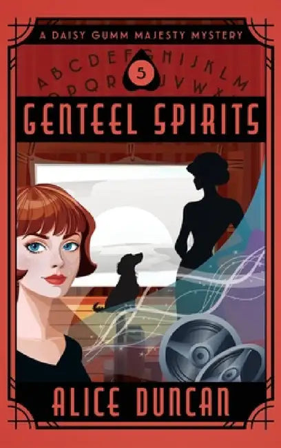 Genteel Spirits: A Historical Cozy Mystery by Alice Duncan