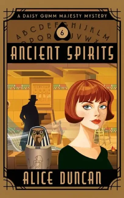 Ancient Spirits: A Historical Cozy Mystery by Alice Duncan
