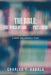 The Bible: The Word of God-Preserved: A Short Bibliographic Study by Charles T. Kabala