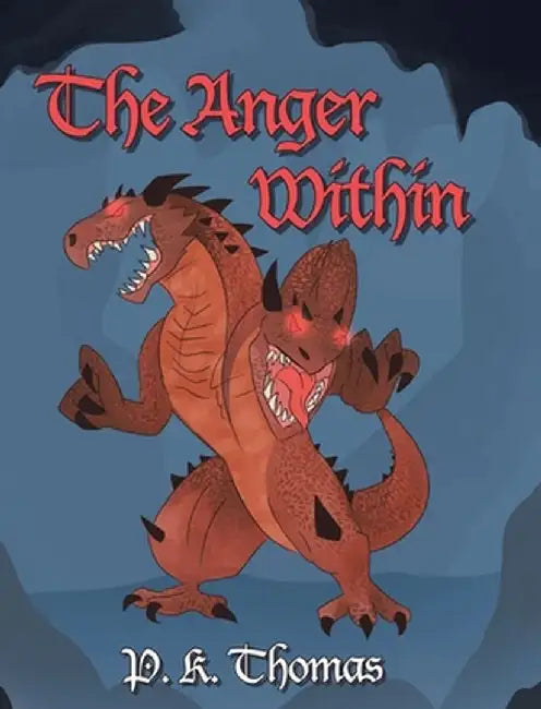 The Anger Within by P. K. Thomas