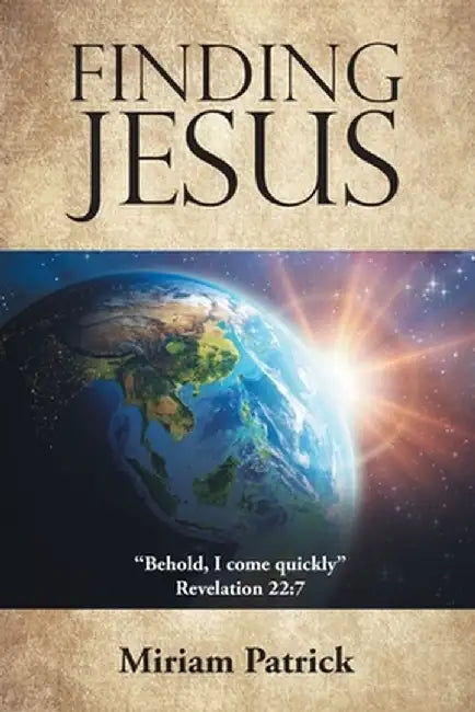 Finding Jesus by Miriam Patrick