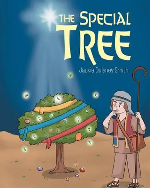 The Special Tree by Jackie Dulaney Smith