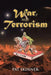 War, Not Terrorism by Pat Skinner