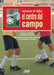 Lecciones de fútbol. El centro del campo by Manuel Gandin