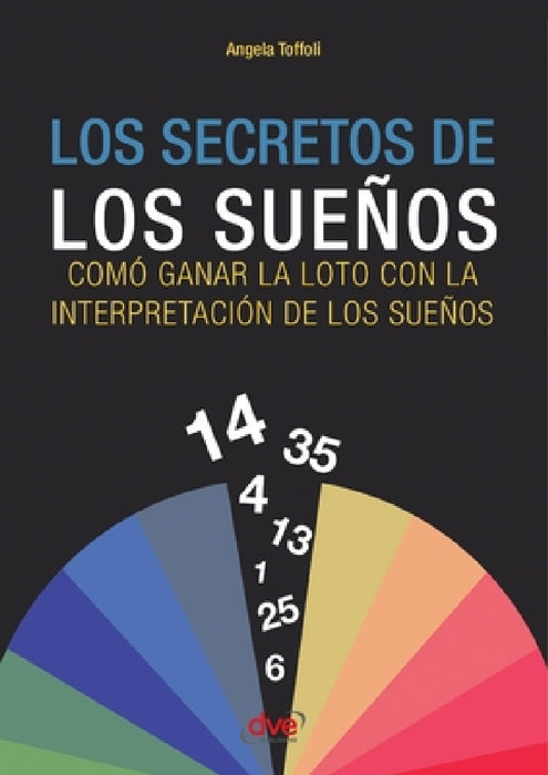 Los secretos de los sueños by Angela Toffoli