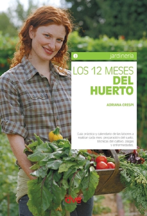 Los 12 meses del huerto by Adriana Crespi