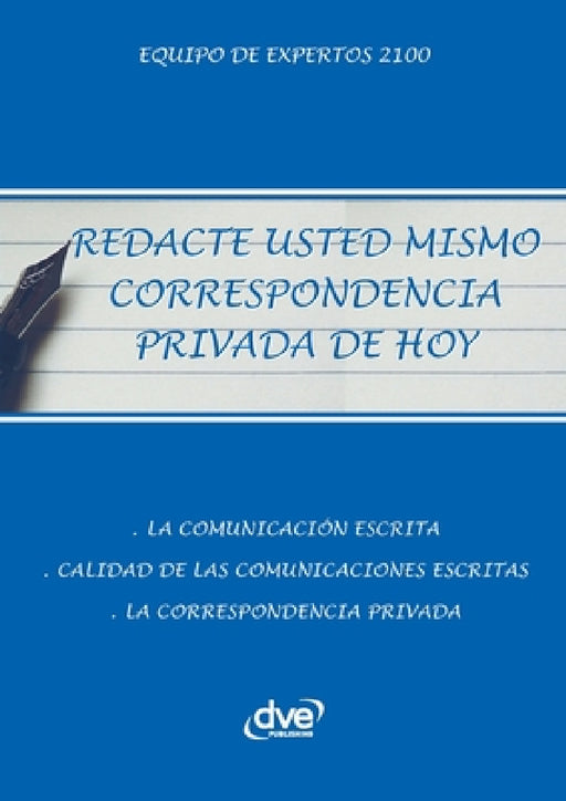 Redacte usted mismo correspondencia privada de hoy by Varios Autores