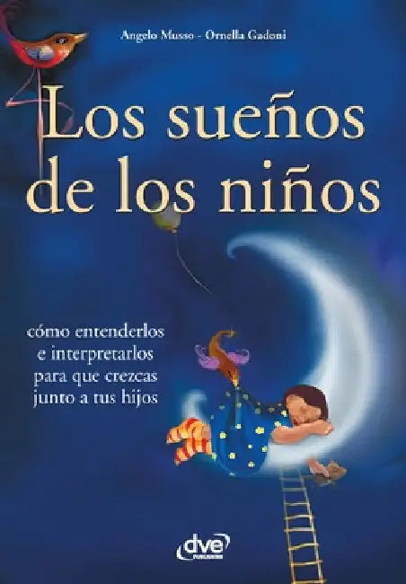Los sueños de los niños by Ornella Gadoni