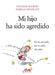 Mi hijo ha sido agredido by Stéphane Bourcet