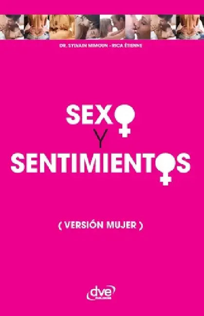 Sexo y sentimientos (Versión mujer) by Rica Étienne, Sylvain Mimoun