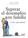 Superar el desempleo en familia by Sophie Guillou