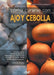 Cómo curarse con ajo y cebolla by Vincenzo
