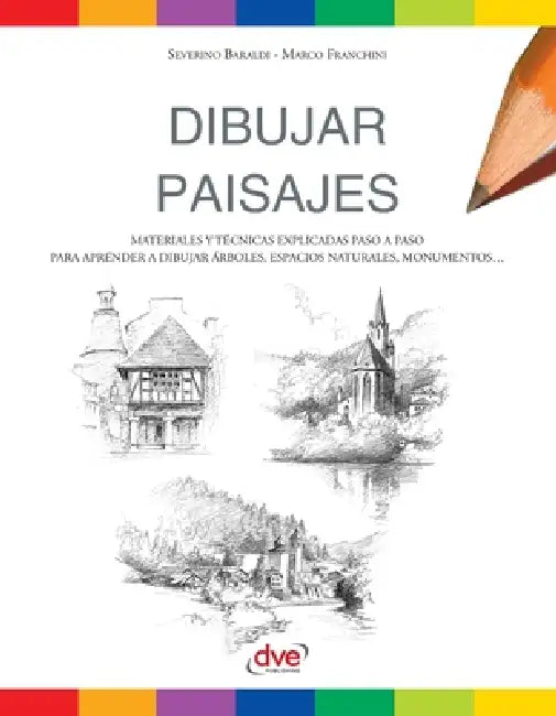 Dibujar paisajes by Marco Franchini, Severino Baraldi