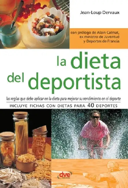 La dieta del deportista by Jean-Loup Dervaux