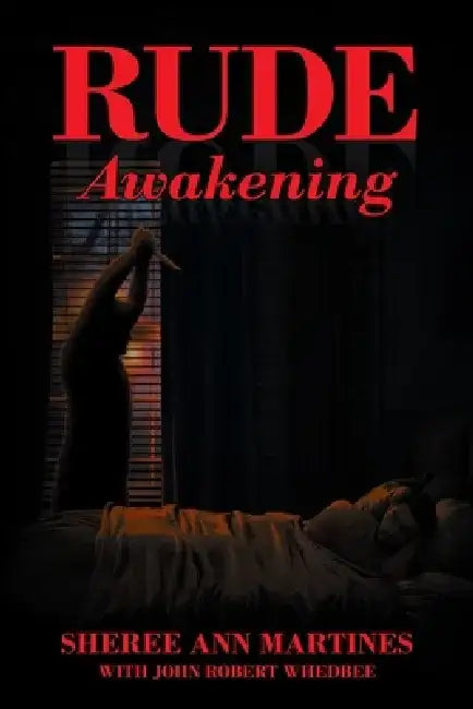 Rude Awakening by Sheree Ann Martines