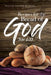 Recipes for the Bread of God: John 6:33 by Deacon Eugene a. Knox