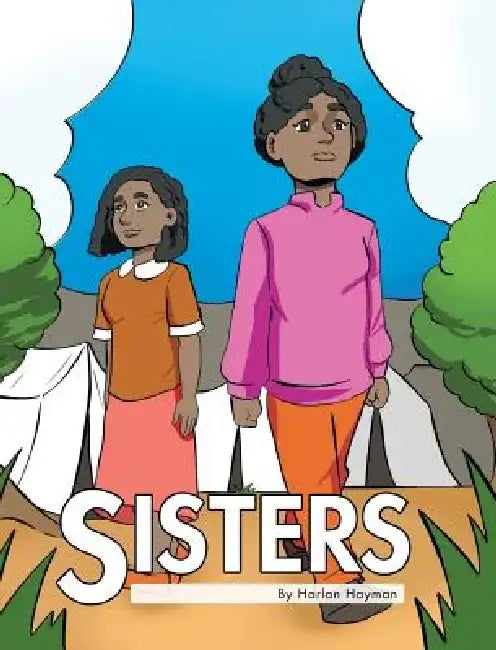 Sisters by Harlan Hayman