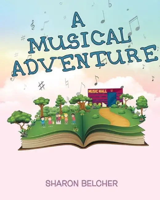 A Musical Adventure by Sharon Belcher