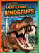 Two-Legged, Meat-Eating Dinosaurs: Ranking Their Speed, Strength, and Smarts by Mark Weakland