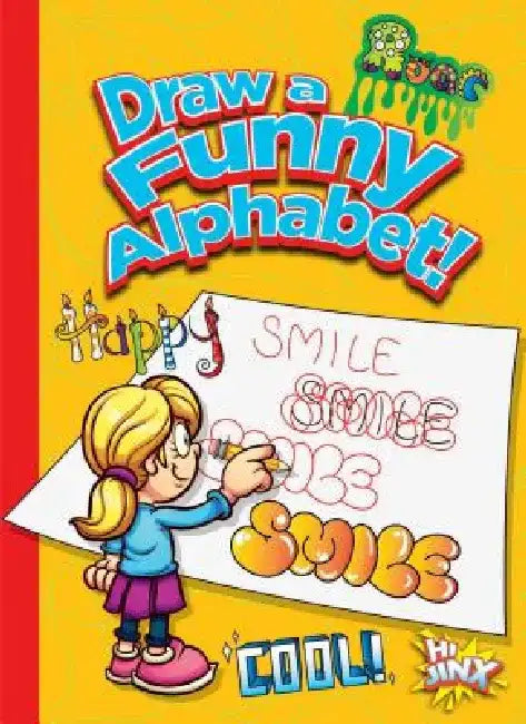 Draw a Funny Alphabet! by Luke Colins