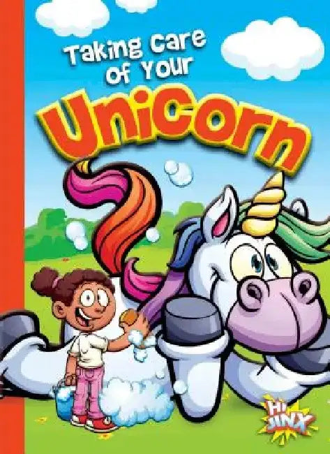 Taking Care of Your Unicorn by Eric Braun
