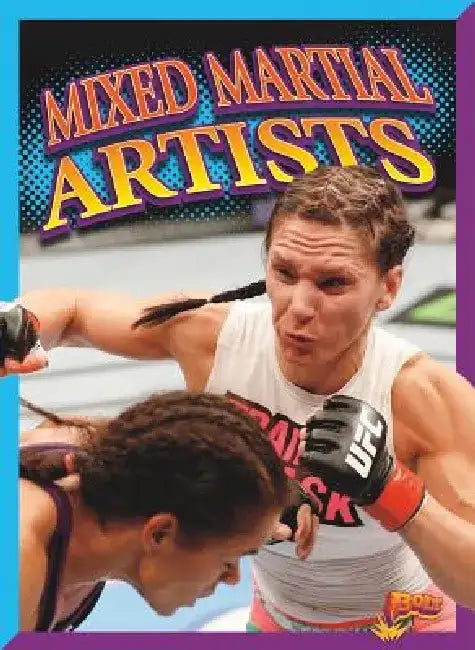 Mixed Martial Artists by Elizabeth Noll