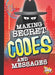 Making Secret Codes and Messages by Deanna Caswell