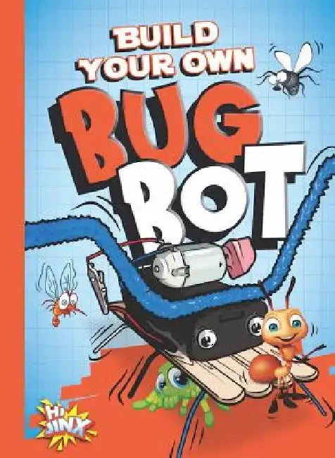 Byo Bug Bot by Tucker Besel