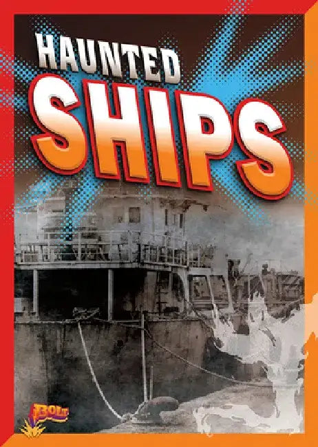 Haunted Ships by Justin Eric Russell