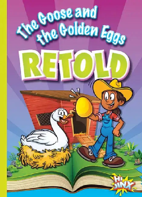 The Goose and the Golden Eggs Retold by Eric Braun